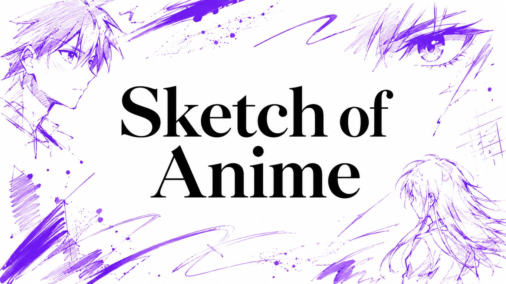 Sketch of Anime