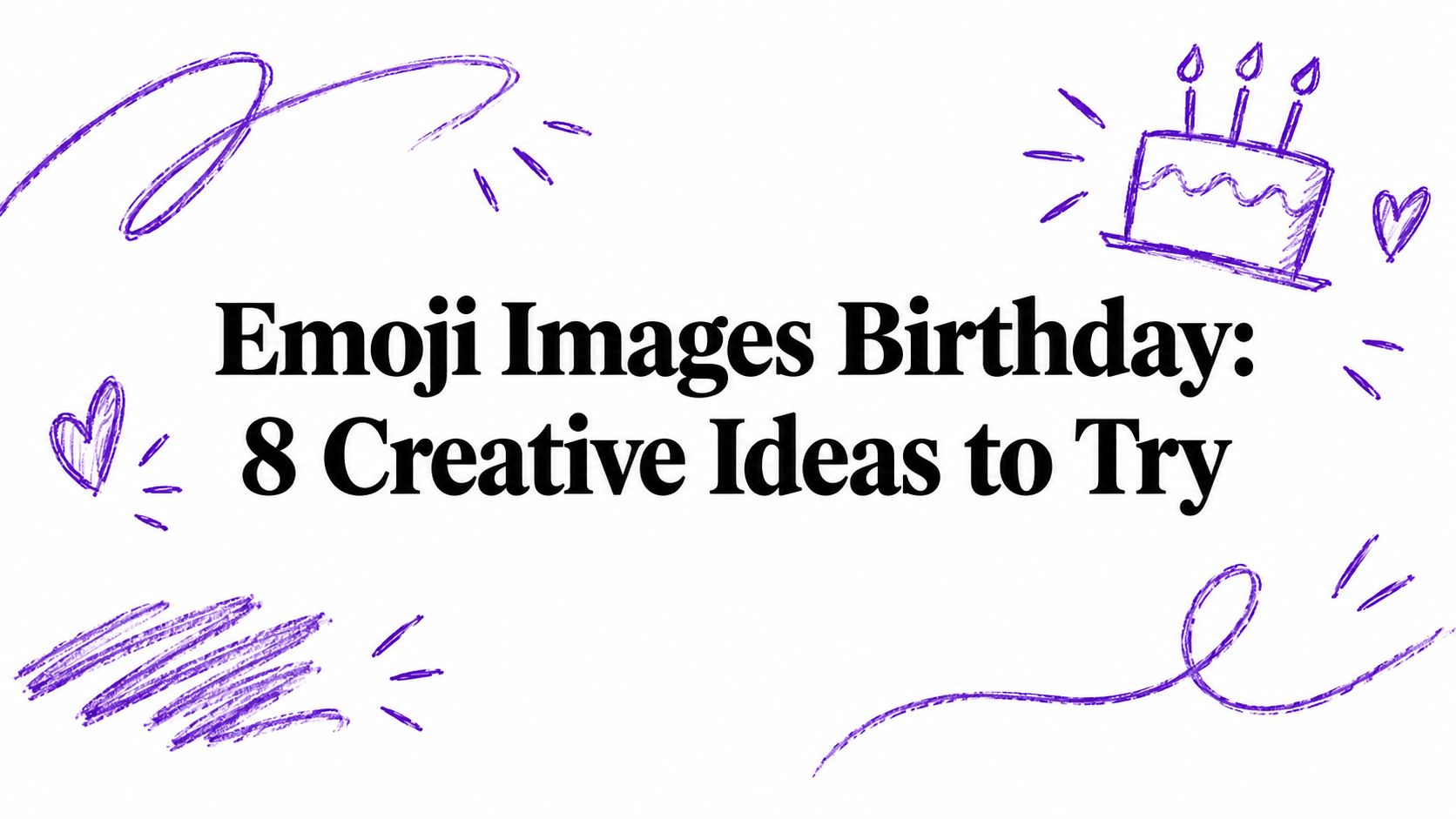 Emoji Images Birthday: 8 Creative Ideas to Try